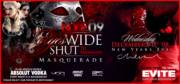 The EYES WIDE SHUT TILL MIDNIGHT New Years Eve 2009