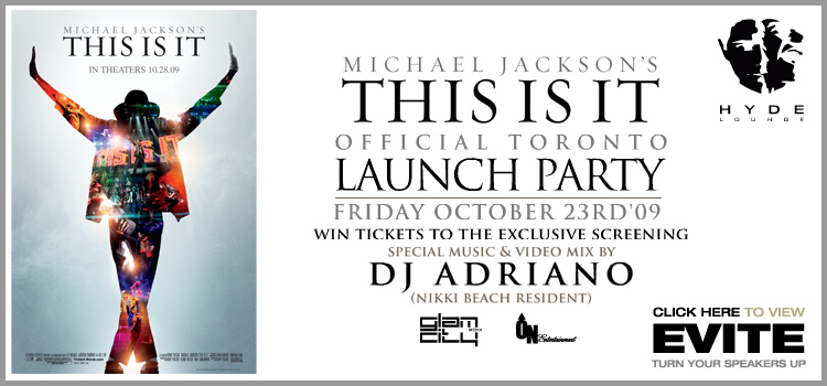 Michael Jackson’s THIS IS IT Official Toronto Launch Party