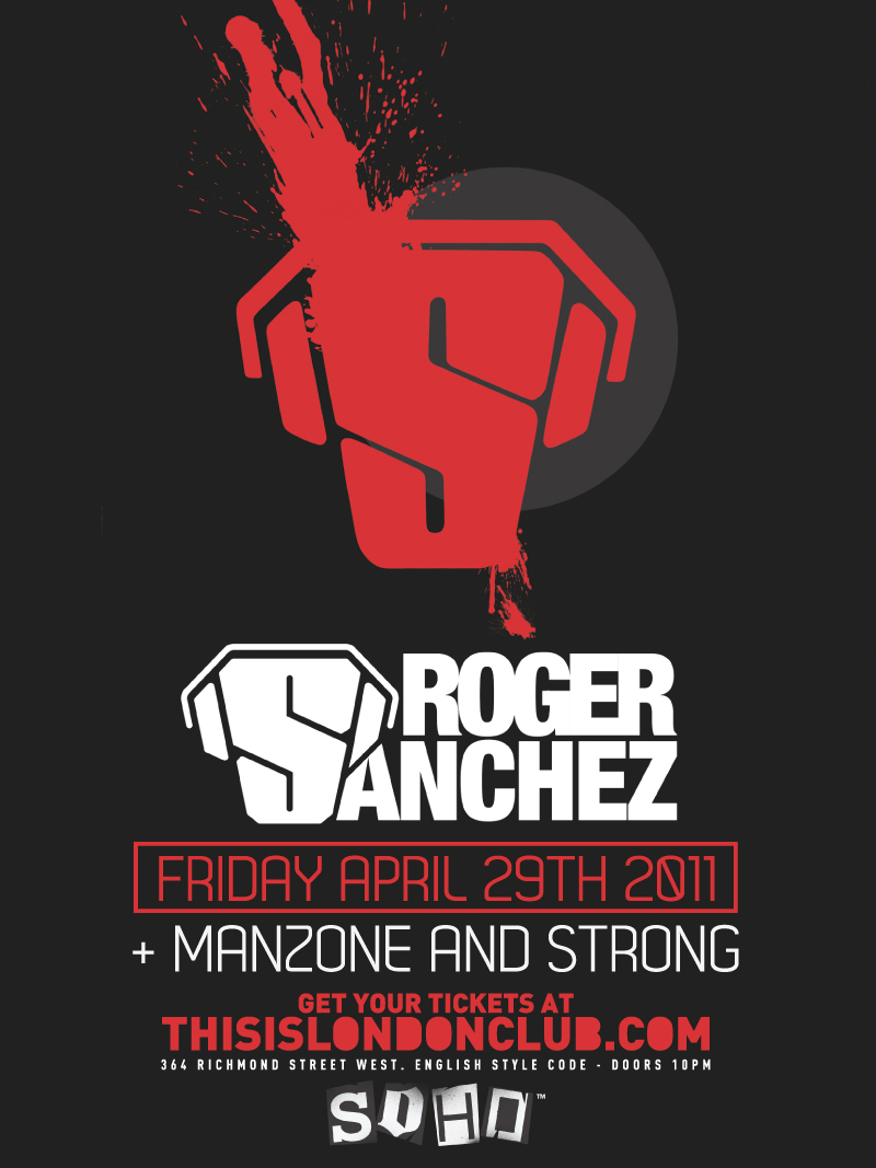 ROGER SANCHEZ at THIS IS LONDON | SOHO Fridays | APR 29